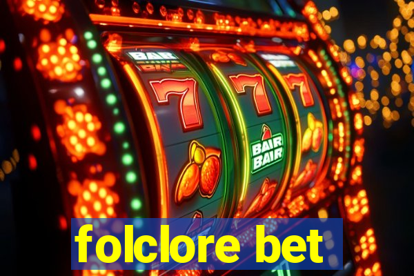 folclore bet